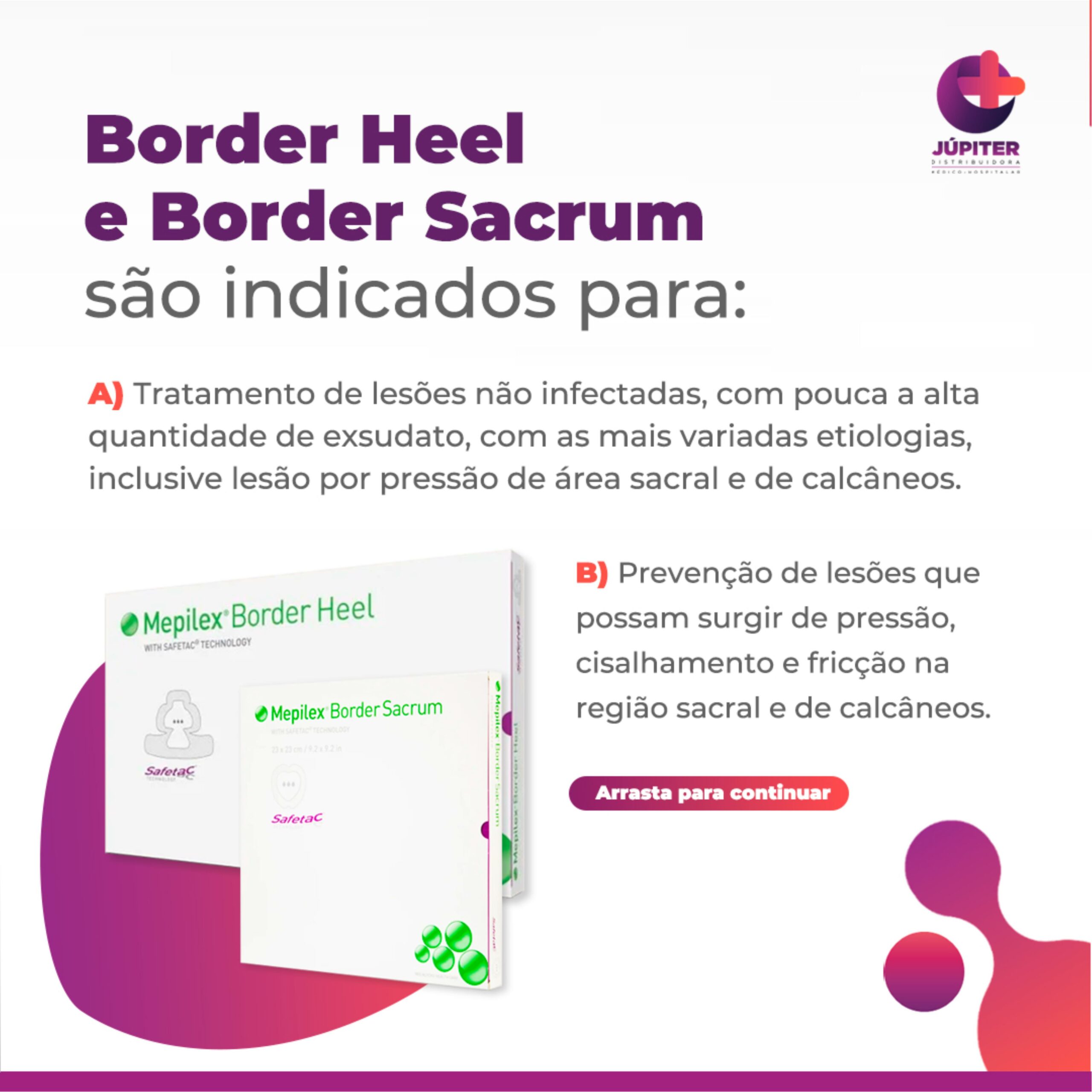 Indicação de uso Mepilex Border Heel e Mepilex Border Sacrum