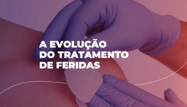 Evolução do Tratamento de Feridas