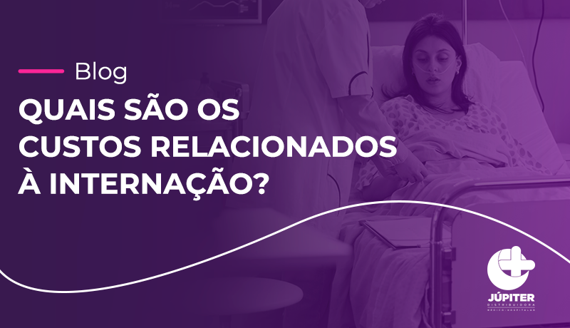 Custos Relacionados à Internação