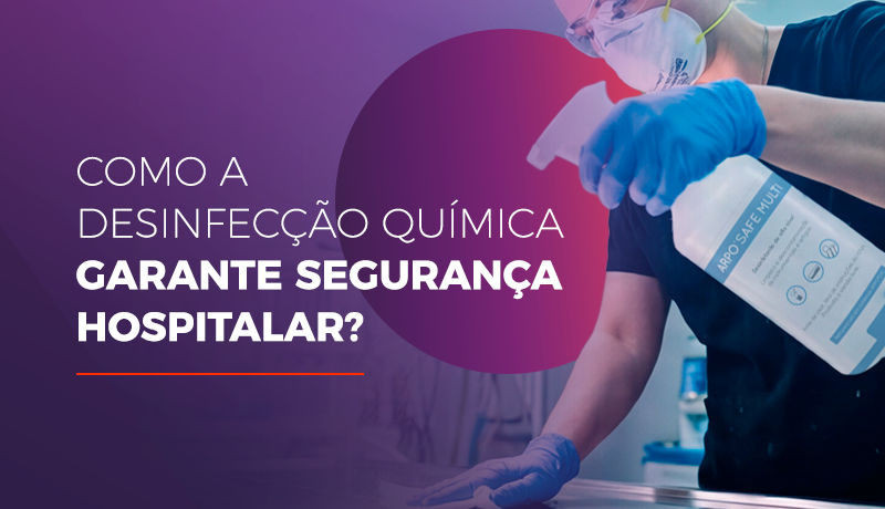 desinfecção química garante segurança hospitalar
